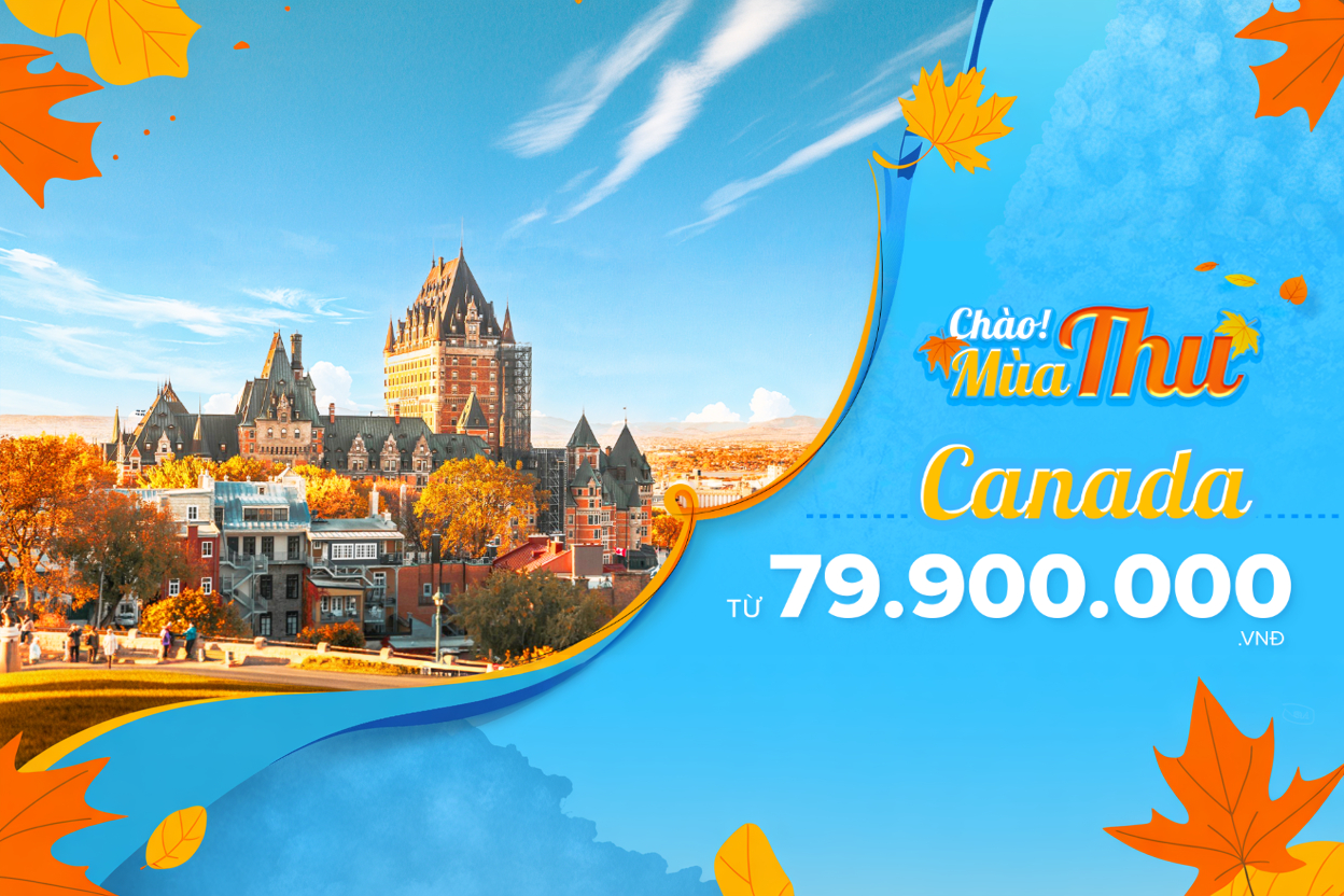 Tour Liên Tuyến Tây - Đông Canada